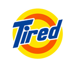 Tired